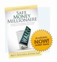 Free Safe Money Millionaire Book
