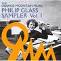 Orange Mountain Music Philip Glass Sampler